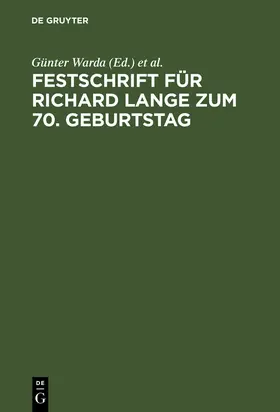 Warda / Meurer / Waider |  Festschrift für Richard Lange zum 70. Geburtstag | Buch |  Sack Fachmedien