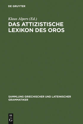 Alpers |  Das attizistische Lexikon des Oros | Buch |  Sack Fachmedien