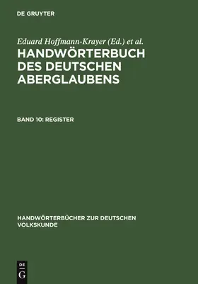 Bächtold-Stäubli / Hoffmann-Krayer |  Register | Buch |  Sack Fachmedien