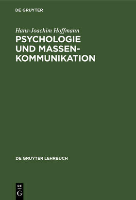 Hoffmann |  Psychologie und Massenkommunikation | Buch |  Sack Fachmedien