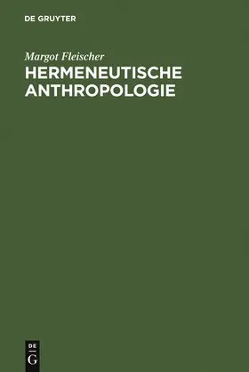 Fleischer |  Hermeneutische Anthropologie | Buch |  Sack Fachmedien