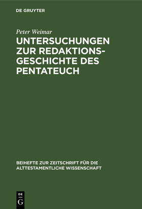 Weimar |  Untersuchungen zur Redaktionsgeschichte des Pentateuch | Buch |  Sack Fachmedien