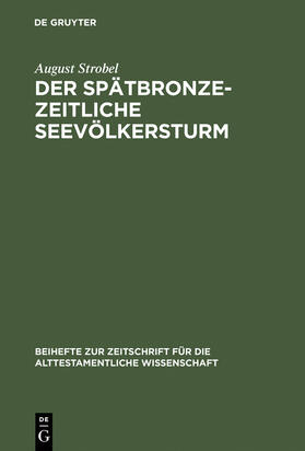 Strobel |  Der spätbronzezeitliche Seevölkersturm | Buch |  Sack Fachmedien