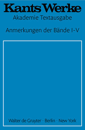 Kant |  Anmerkungen der Bände I-V | Buch |  Sack Fachmedien