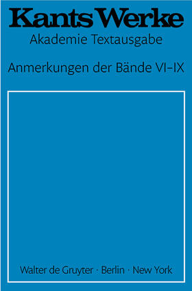 Kant |  Anmerkungen der Bände VI¿IX | Buch |  Sack Fachmedien