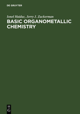Zuckerman / Haiduc |  Basic Organometallic Chemistry | Buch |  Sack Fachmedien