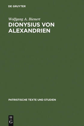 Bienert |  Dionysius von Alexandrien | Buch |  Sack Fachmedien