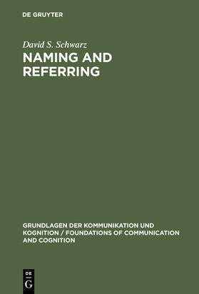 Schwarz |  Naming and Referring | Buch |  Sack Fachmedien