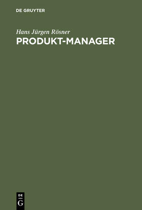 Rösner |  Produkt-Manager | Buch |  Sack Fachmedien