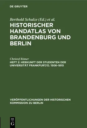 Römer |  Herkunft der Studenten der Universität Frankfurt/O. 1506¿1810 | Buch |  Sack Fachmedien