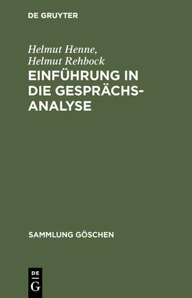 Rehbock / Henne |  Einführung in die Gesprächsanalyse | Buch |  Sack Fachmedien