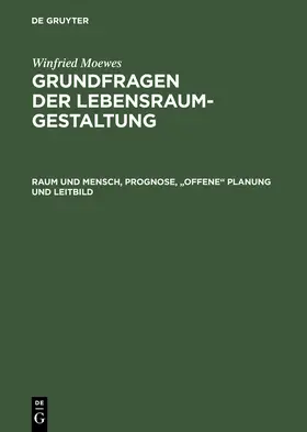  Raum und Mensch, Prognose, "offene" Planung und Leitbild | Buch |  Sack Fachmedien