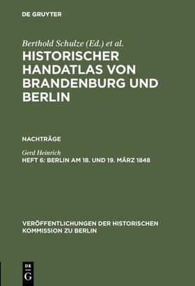 Heinrich |  Berlin am 18. und 19. März 1848 | Buch |  Sack Fachmedien