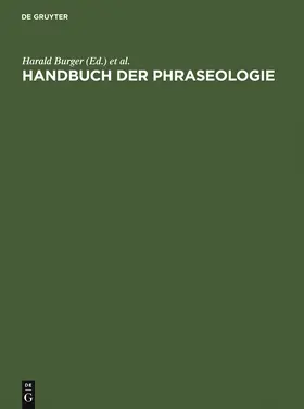 Burger / Sialm / Buhofer |  Handbuch der Phraseologie | Buch |  Sack Fachmedien