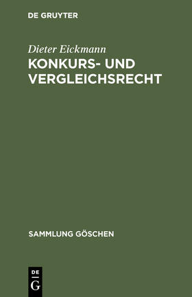 Eickmann |  Konkurs- und Vergleichsrecht | Buch |  Sack Fachmedien