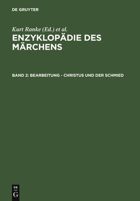 Brednich / Ranke |  Enzyklopädie des Märchens Band 2 / Bearbeitung - Christus und der Schmied | Buch |  Sack Fachmedien