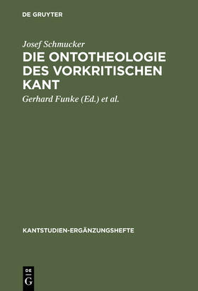 Schmucker / Kopper / Funke |  Die Ontotheologie des vorkritischen Kant | Buch |  Sack Fachmedien