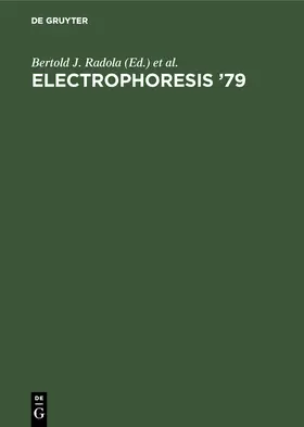 Radola |  Electrophoresis '79 | Buch |  Sack Fachmedien