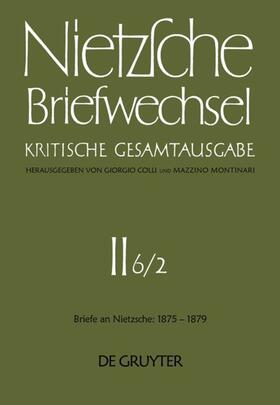Nietzsche / Colli / Montinari | Juli 1877 - Dezember 1879 | Buch | 978-3-11-008172-5 | sack.de