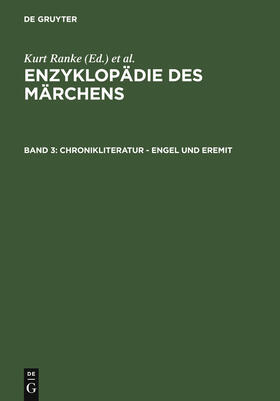 Brednich / Ranke |  Enzyklopädie des Märchens Band 3 / Chronikliteratur - Engel und Eremit | Buch |  Sack Fachmedien