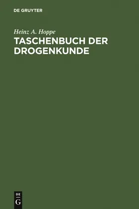 Hoppe |  Taschenbuch der Drogenkunde | Buch |  Sack Fachmedien