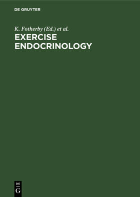 Pal / Fotherby |  Exercise Endocrinology | Buch |  Sack Fachmedien