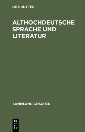 Degruyter |  Althochdeutsche Sprache und Literatur | Buch |  Sack Fachmedien