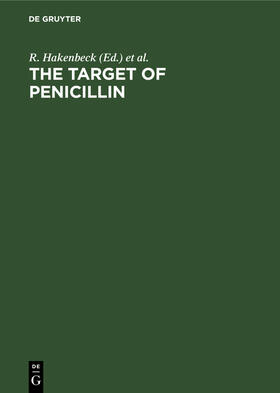 Hakenbeck / Labischinski / Höltje |  The Target of Penicillin | Buch |  Sack Fachmedien