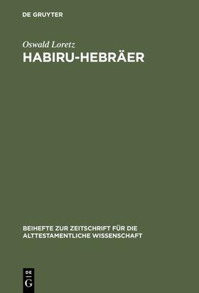 Loretz |  Habiru-Hebräer | Buch |  Sack Fachmedien