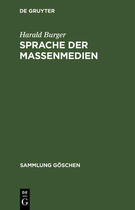 Burger |  Sprache der Massenmedien | Buch |  Sack Fachmedien