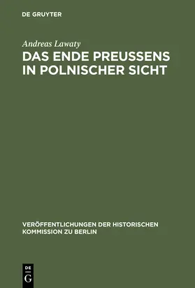 Lawaty |  Das Ende Preußens in polnischer Sicht | Buch |  Sack Fachmedien