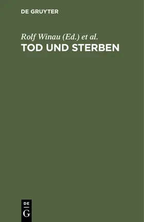 Winau / Rosemeier |  Tod und Sterben | Buch |  Sack Fachmedien