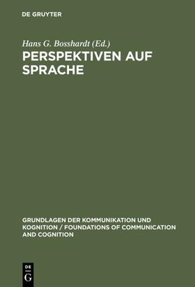 Bosshardt |  Perspektiven auf Sprache | Buch |  Sack Fachmedien
