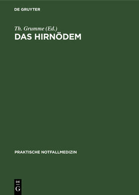 Grumme |  Das Hirnödem | Buch |  Sack Fachmedien