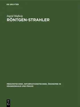 Maßwig |  Röntgen-Strahler | Buch |  Sack Fachmedien