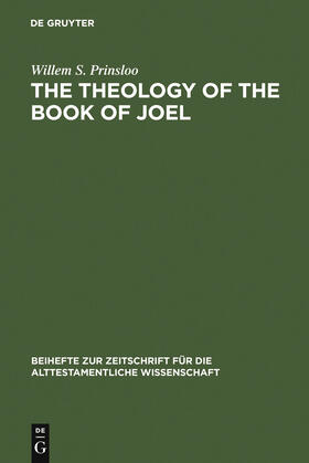 Prinsloo |  The Theology of the Book of Joel | Buch |  Sack Fachmedien