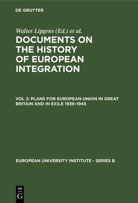 Loth / Lipgens |  Plans for European Union in Great Britain and in Exile 1939¿1945 | Buch |  Sack Fachmedien