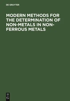  Modern Methods for the Determination of Non-Metals in Non-Ferrous Metals | Buch |  Sack Fachmedien