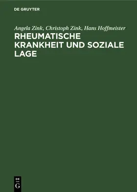 Zink / Hoffmeister |  Rheumatische Krankheit und soziale Lage | Buch |  Sack Fachmedien