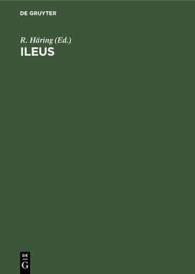 Häring |  Ileus | Buch |  Sack Fachmedien