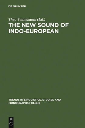 Vennemann |  The New Sound of Indo-European | Buch |  Sack Fachmedien