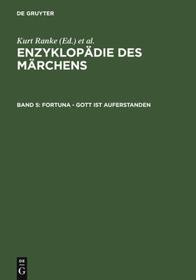 Brednich / Ranke |  Enzyklopädie des Märchens Band 5 / Fortuna - Gott ist auferstanden | Buch |  Sack Fachmedien