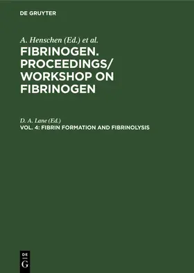 Lane |  Fibrin formation and Fibrinolysis | Buch |  Sack Fachmedien