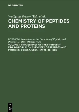  Proceedings of the Fifth USSR-FRG Symposium on Chemistry of Peptides and Proteins, Odessa, USSR, May 16¿20, 1985 | Buch |  Sack Fachmedien