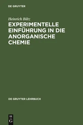 Biltz |  Experimentelle Einführung in die Anorganische Chemie | Buch |  Sack Fachmedien