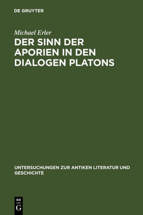 Erler |  Der Sinn der Aporien in den Dialogen Platons | Buch |  Sack Fachmedien