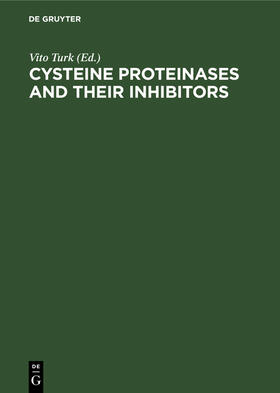 Turk |  Cysteine Proteinases and their Inhibitors | Buch |  Sack Fachmedien