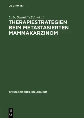 Schmidt / Enghofer / Brunner |  Therapiestrategien beim metastasierten Mammakarzinom | Buch |  Sack Fachmedien