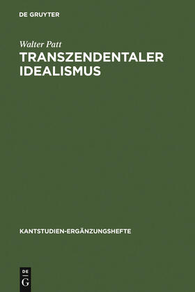 Patt / Malter / Funke |  Transzendentaler Idealismus | Buch |  Sack Fachmedien
