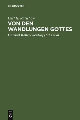 Ratschow / Repp / Keller-Wentorf |  Von den Wandlungen Gottes | Buch |  Sack Fachmedien